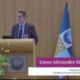 ΕΝΑΡΚΤΗΡΙΑ ΟΜΙΛΙΑ ΤΟΥ ΚΑΘΗΓΗΤΗ ΛΙΝΟΥ-ΑΛΕΞΑΝΔΡΟΥ ΣΙΣΙΛΙΑΝΟΥ ΣΤΟΝ ΘΕΡΙΝΟ ΚΥΚΛΟ ΔΗΜΟΣΙΟΥ ΔΙΕΘΝΟΥΣ ΔΙΚΑΙΟΥ ΤΗΣ ΑΚΑΔΗΜΙΑΣ ΔΙΕΘΝΟΥΣ ΔΙΚΑΙΟΥ ΤΗΣ ΧΑΓΗΣ